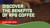 RPG Coffee Focused On Your Quality And Care