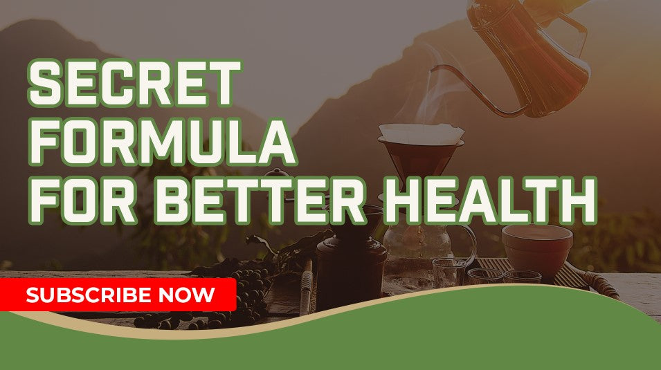 Secret Formula For Better Health